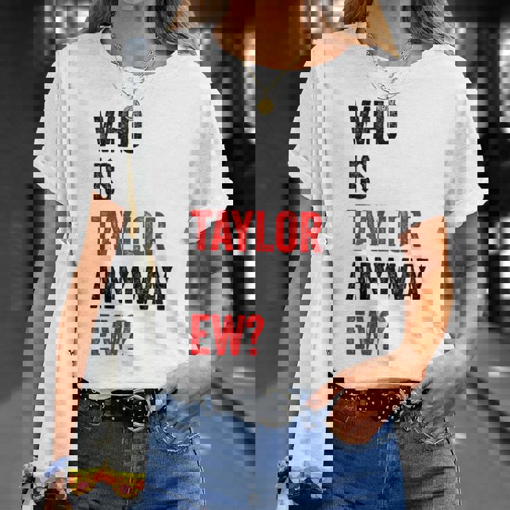 テイラー・ユーテイラーって誰？とにかく面白い Tシャツ 彼女への贈り物