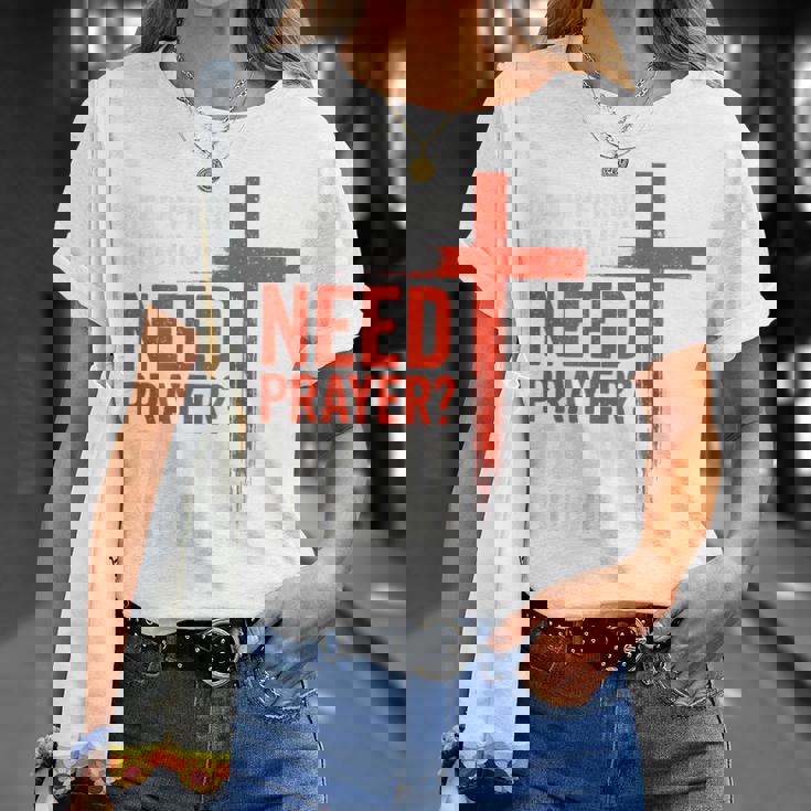 親愛なる私の後ろにいる人は祈りが必要だ、私の肩をたたいて信仰を Tシャツ 彼女への贈り物