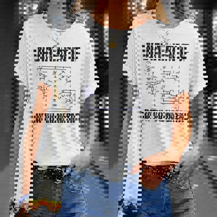 電子機器のどの部分がわからないか、エンジニアリング Tシャツ 彼女への贈り物