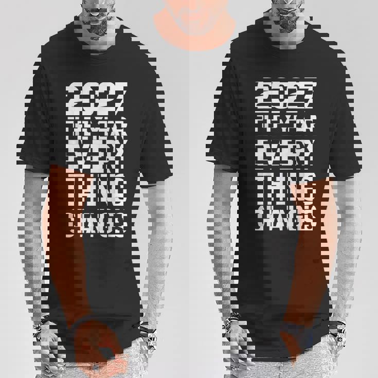 2027 すべてが変わる年 Tシャツ 面白い贈り物