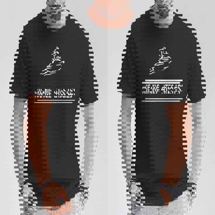 Big Wave -Eadoo Ride More、ストレスを軽減。 Tシャツ 面白い贈り物