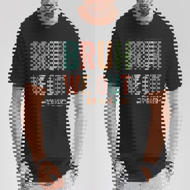 Bruh We Out 9年生 クラス 2025年生 9年生 卒業 Tシャツ 面白い贈り物