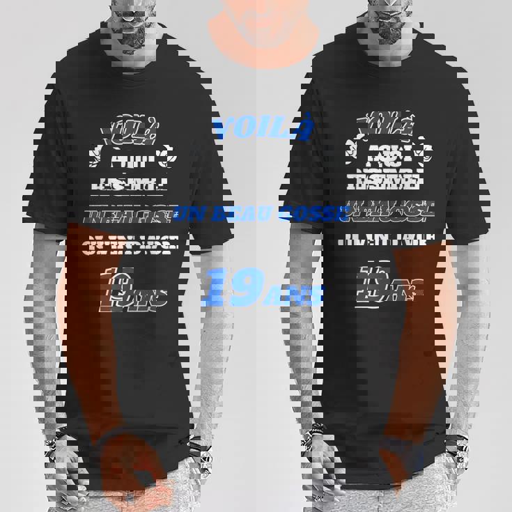 Cadeau Anniversaire Jeune Homme 19 Ans Beau Gosse Humour T-Shirt