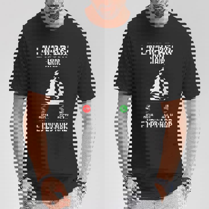 Capitano La Mia Barca Chiama E Io Devo Andare Barca Maglietta Regalos divertidos