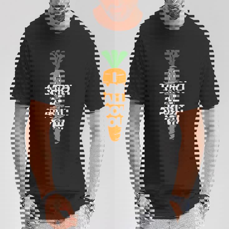 I Carrot All About You 面白い 野菜しゃれ 野菜愛好家 Tシャツ 面白い贈り物