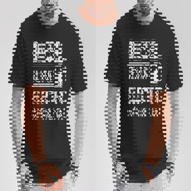 Diesel Because Electric Can't Roll Coal Truck Tシャツ 面白い贈り物