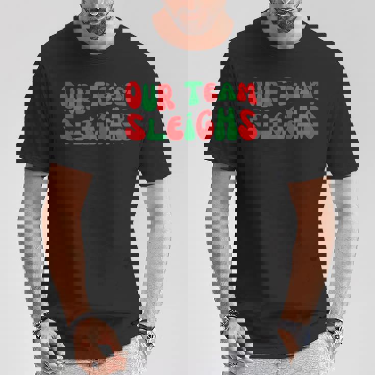 Groovy Our Teamleighs面白いクリスマスユーモア Tシャツ 面白い贈り物