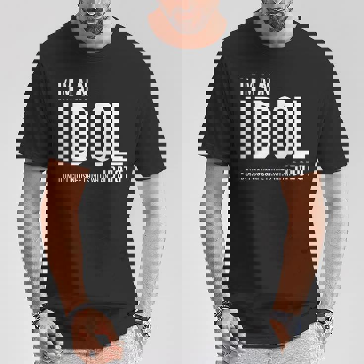 I'm An Idol Do You Want To Be An Idol ギフトアイデア Tシャツ 面白い贈り物