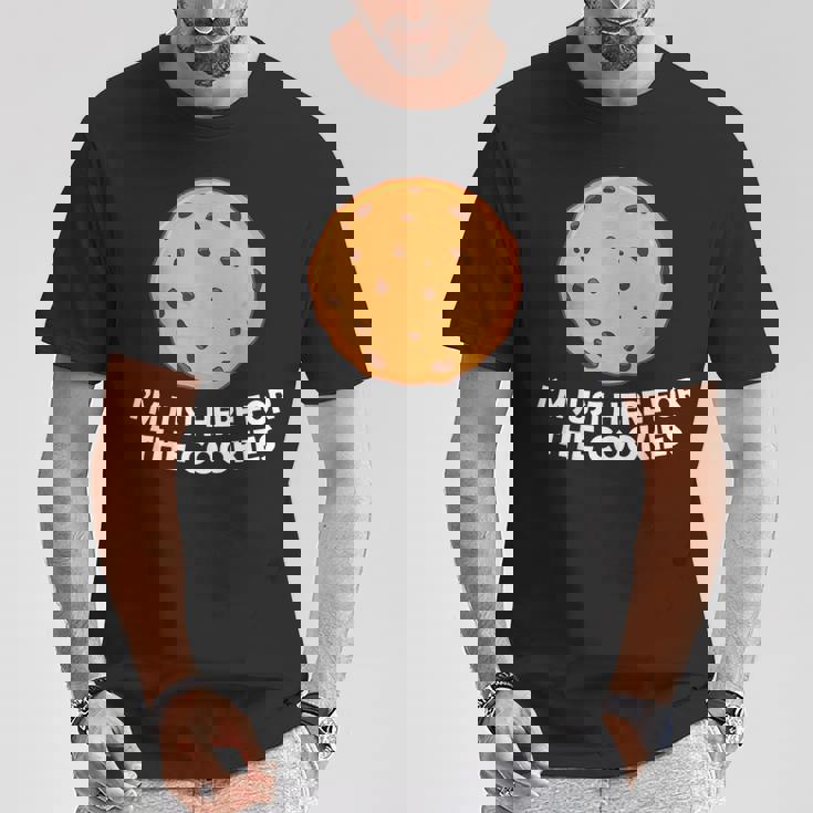 I'm Just Here For The Cookie 面白いチョコレートチップクッキー Tシャツ 面白い贈り物