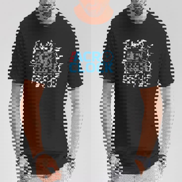 It's Acro O Clock Tシャツ 面白い贈り物