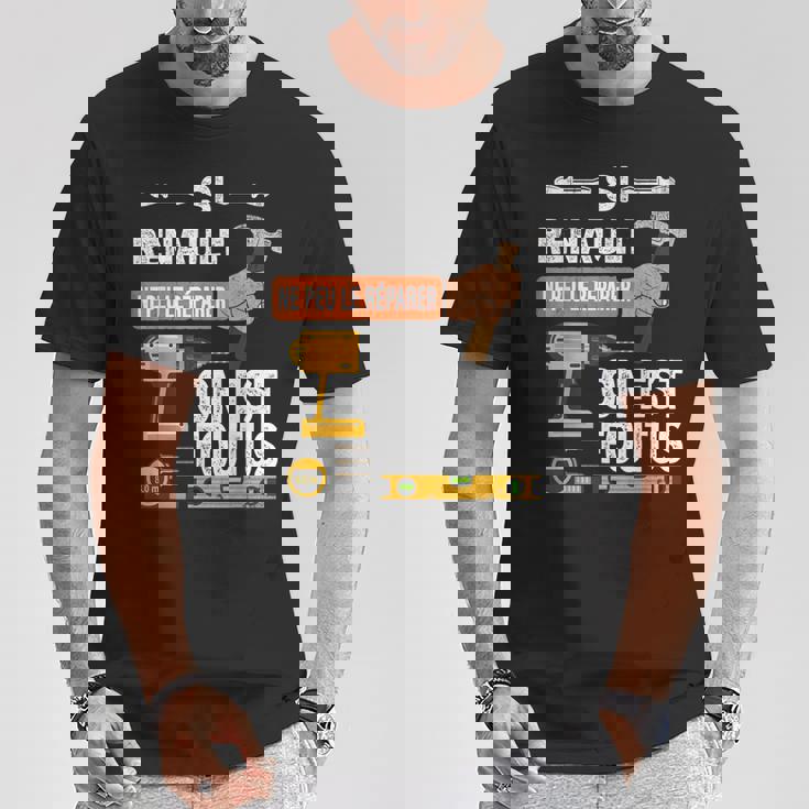 It's If Renault Can't Fix It No One Is Tシャツ 面白い贈り物