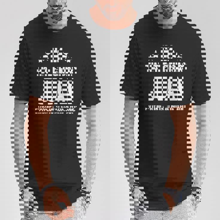 Juan 個人名 I'm That Legendary Juan Juan Tシャツ 面白い贈り物