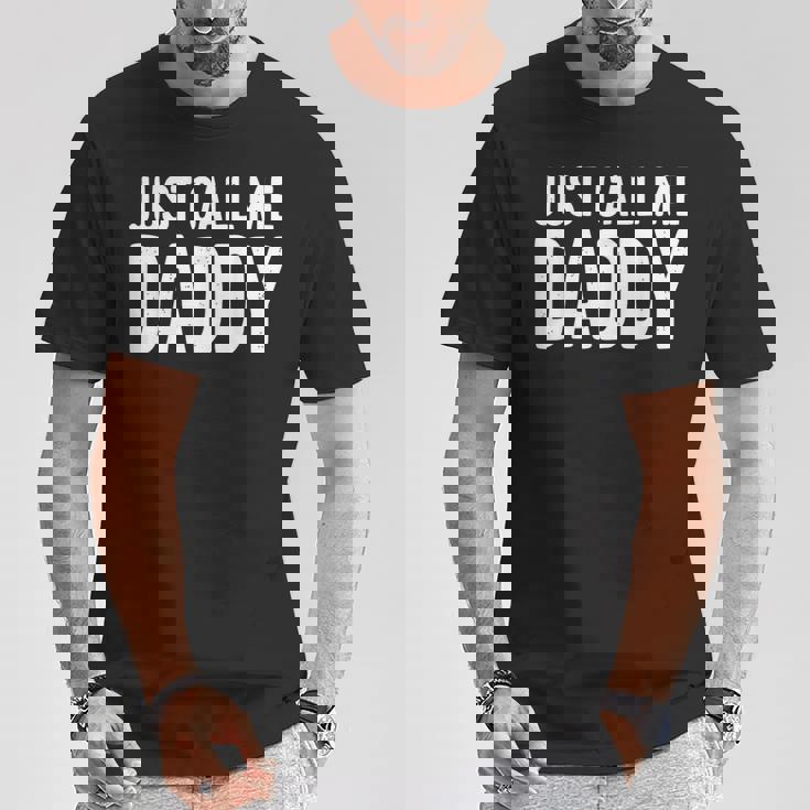 Just Call Me Daddy シャツ Dad 父の日 Tシャツ 面白い贈り物