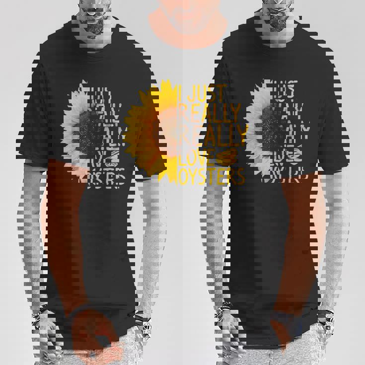 I Just Really Love Oysters ギフト レディース メンズ Mollusc ひまわり Tシャツ 面白い贈り物