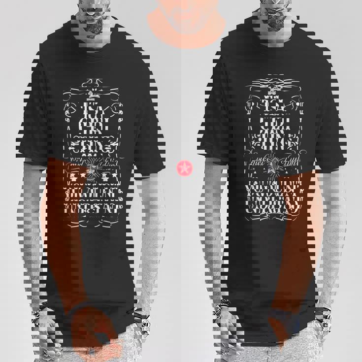 Le Nom De Cheri C'est Un Truc Que Tu Ne Comprendrais Pas T-Shirt Cadeaux drôles