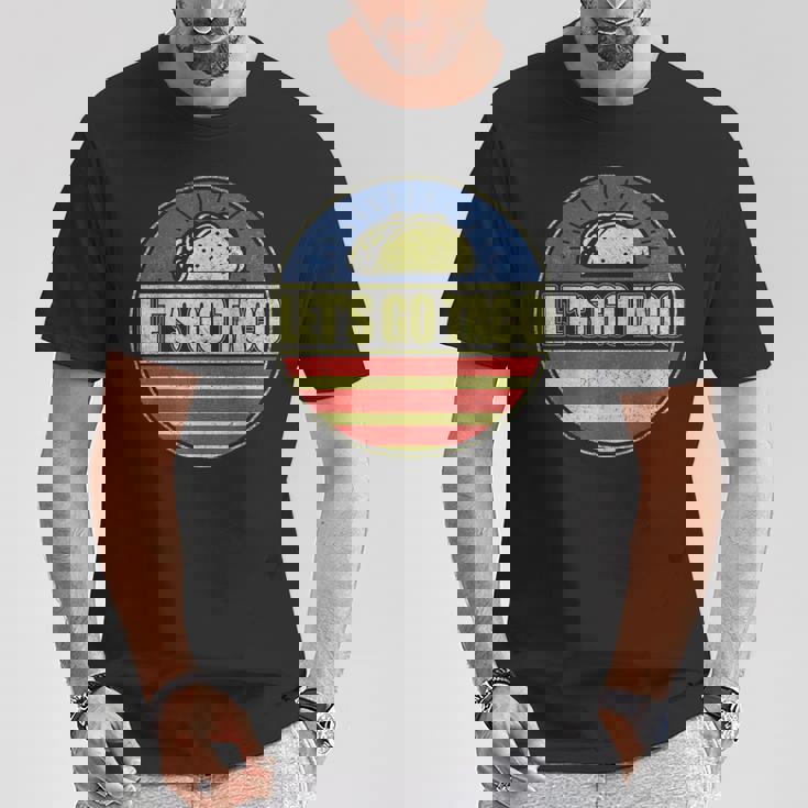 Let's Go Taco Let's Go Taco Tシャツ 面白い贈り物