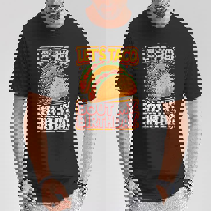 Let's Taco Bout My Birthday シャツ メンズ レディース キッズ タコスパーティー Tシャツ 面白い贈り物