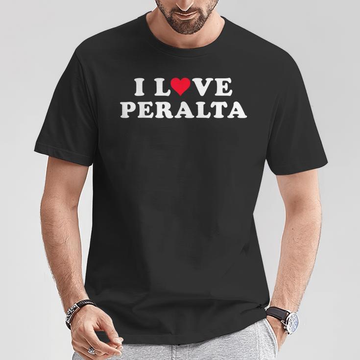 I Love Peralta Matching Novia & Novio Nombre Peralta Camiseta unisex Regalos divertidos