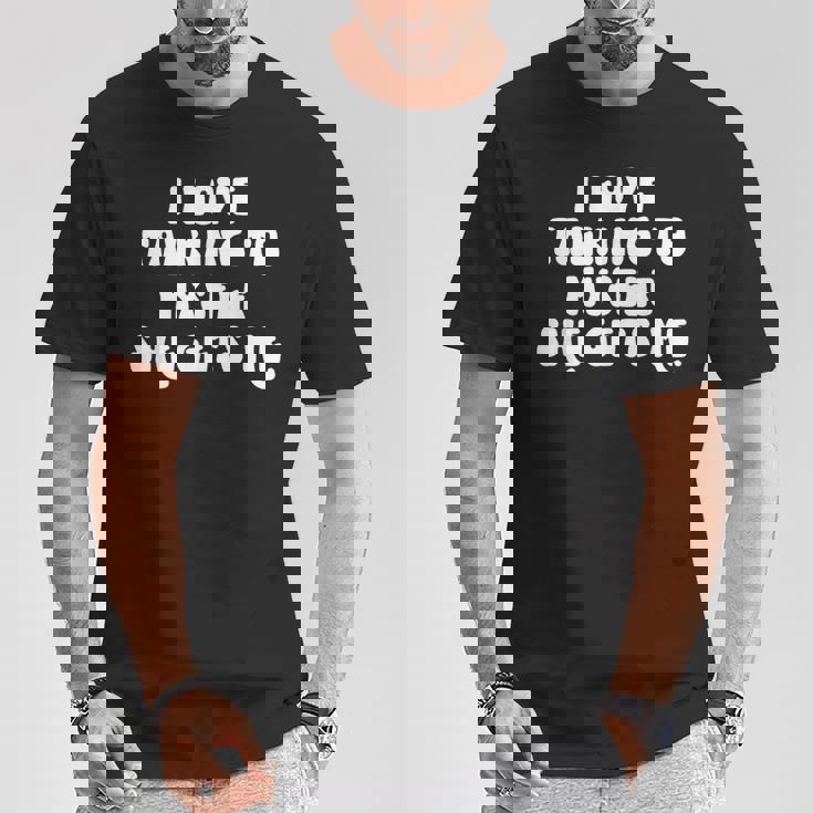 I Love Talking To Myselfhe Gets Me 面白い引用 Tシャツ 面白い贈り物