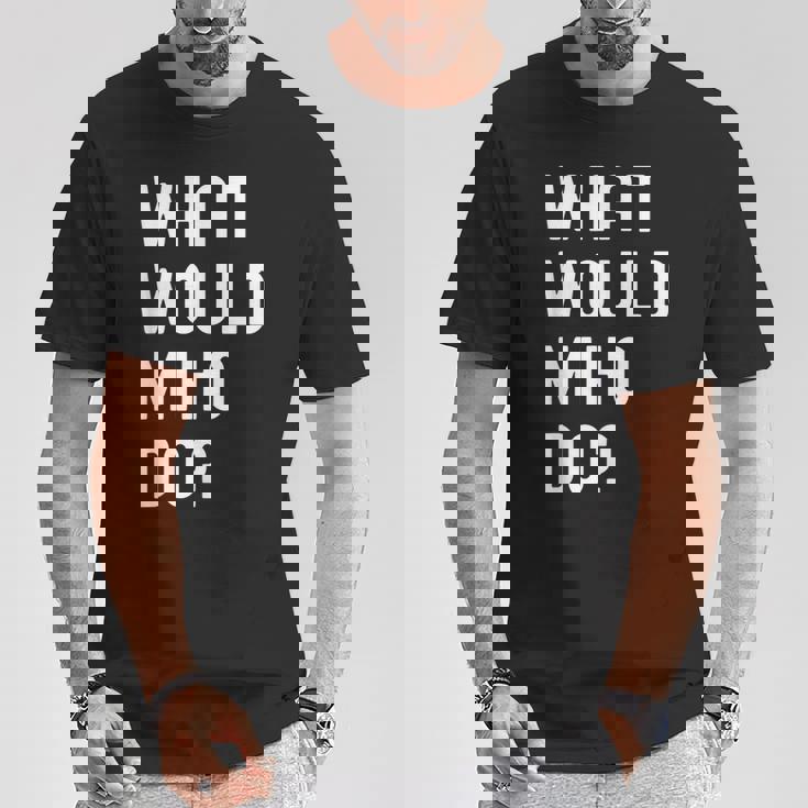 Miho ならどうするだろうか Tシャツ 面白い贈り物