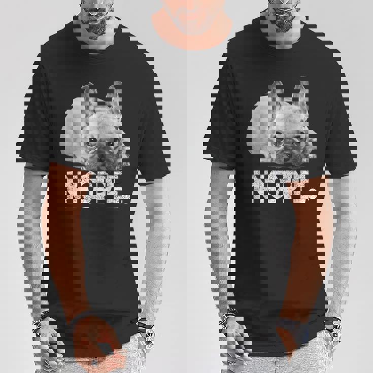 Nope Lazy French Bulldog No Dog フレンチブルドッグ Tシャツ 面白い贈り物