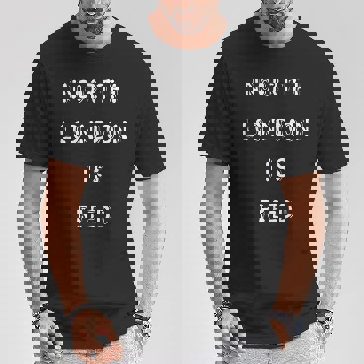 North London Is Red アーセナルcoyg フットボールスローガン Tシャツ 面白い贈り物