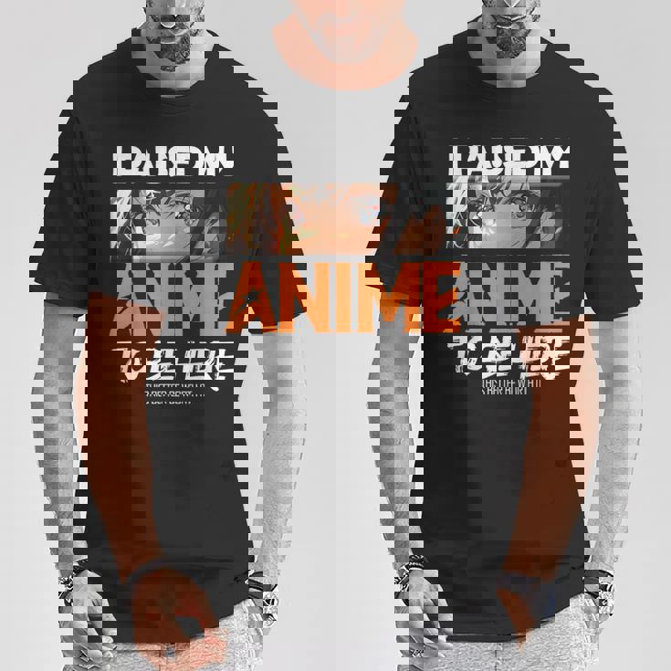 I Paused My Anime Manga Cute Weeb Kawaii Otaku アニメ グッズ Tシャツ 面白い贈り物