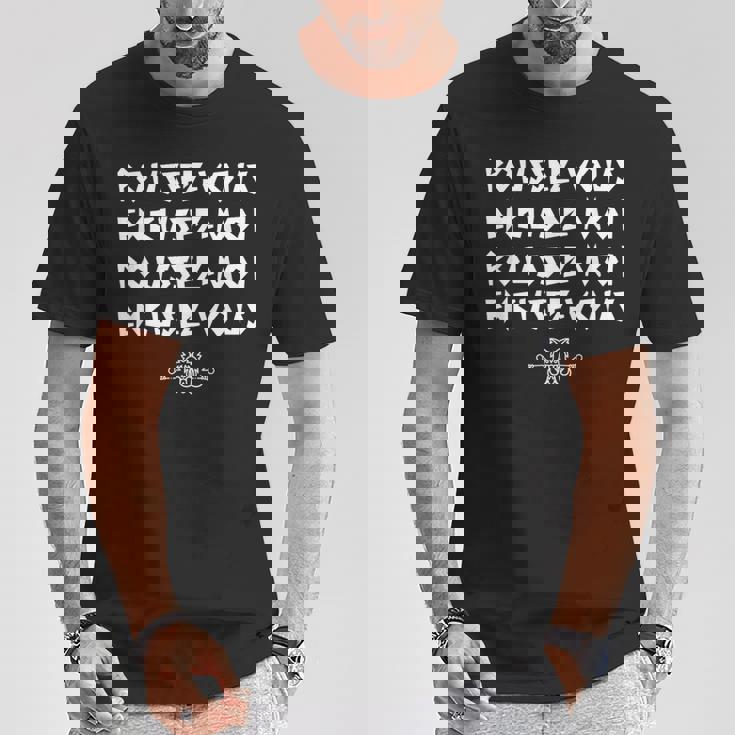 Poussez-Vous Excusez-Moi Replique Culte Du Film Rrrrrr T-Shirt Cadeaux drôles