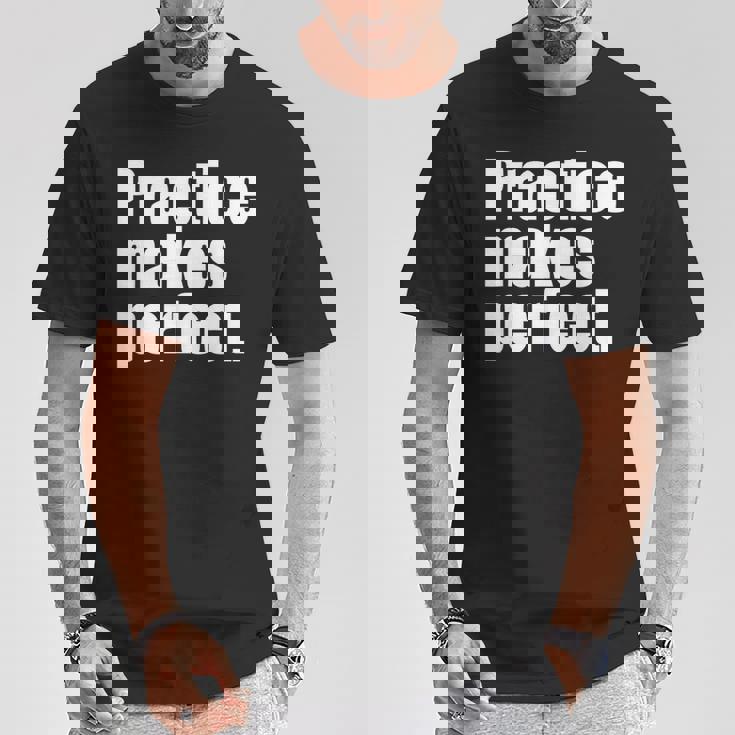 Practice Makes Perfect 継続は力なり 英語 文字入り 格言 黒 他カラー メンズ レディース Tシャツ 面白い贈り物