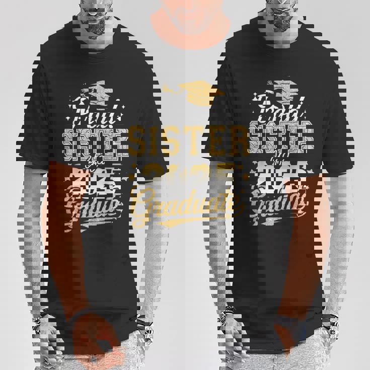 Proud Sister Of A Class Of 2025 Graduate Senior Graduation T-Shirt Unique Gifts