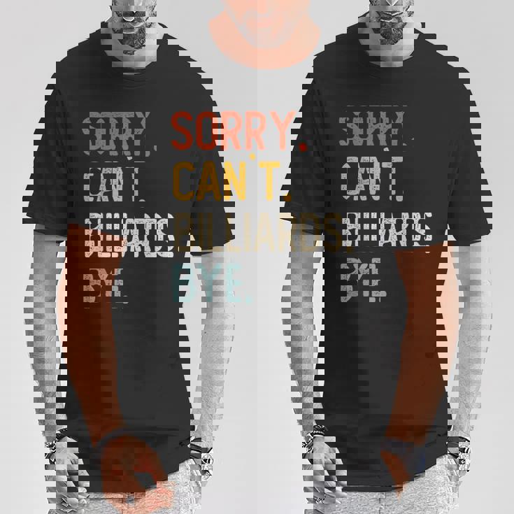 Sorry Can't Billiards Bye シャツ 面白い ビリヤード愛好家 Tシャツ 面白い贈り物