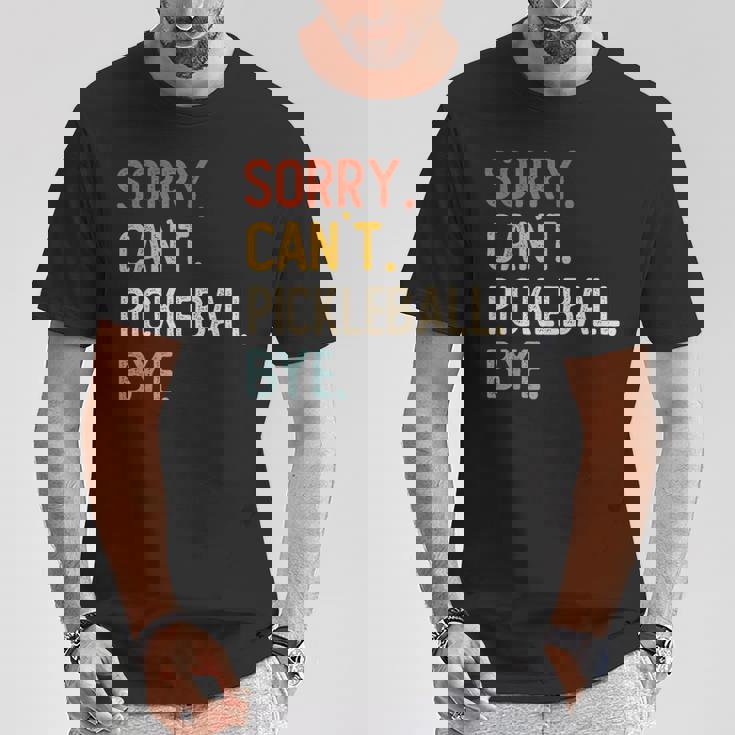 Sorry Can't Pickleball Bye 面白いピックルボール愛好家 Tシャツ 面白い贈り物