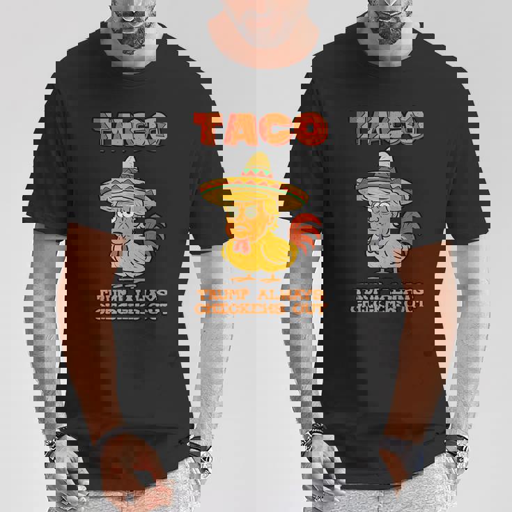 Taco Trump Always Chickens Out Tシャツ 面白い贈り物