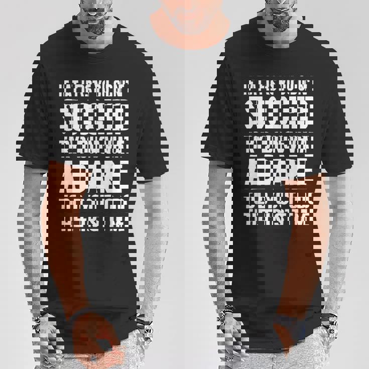 Try Doing What Adare Told Adare シャツ Tシャツ 面白い贈り物