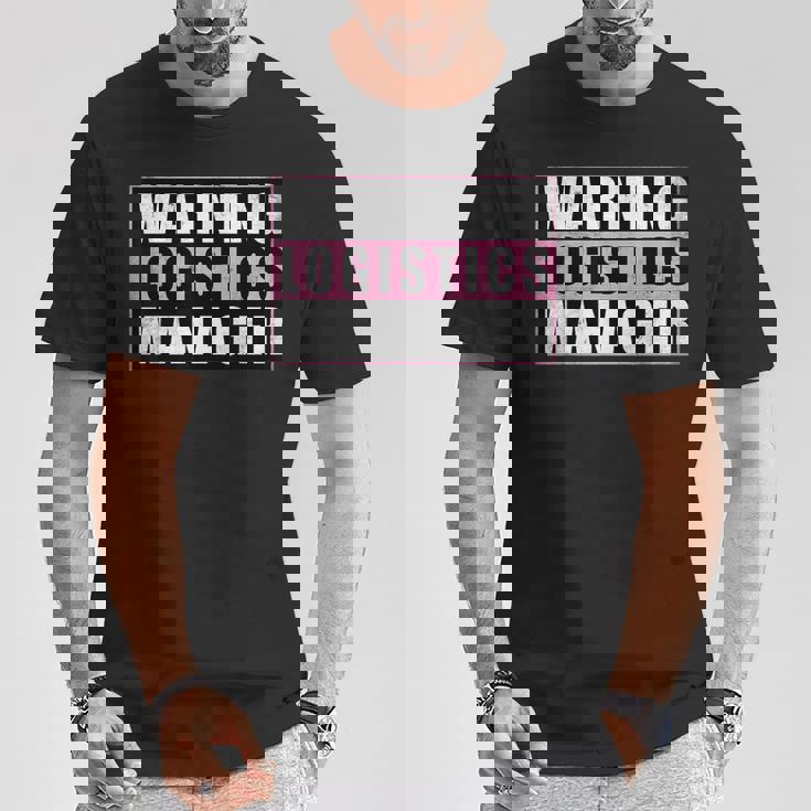 Warning Logistics Manager Tシャツ 面白い贈り物