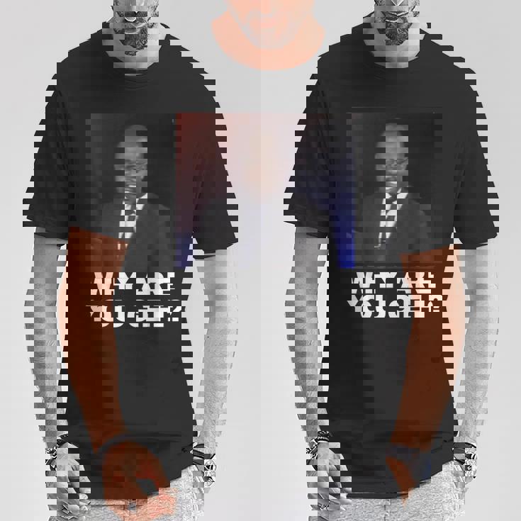 Why Are You Gay Tシャツ 面白い贈り物