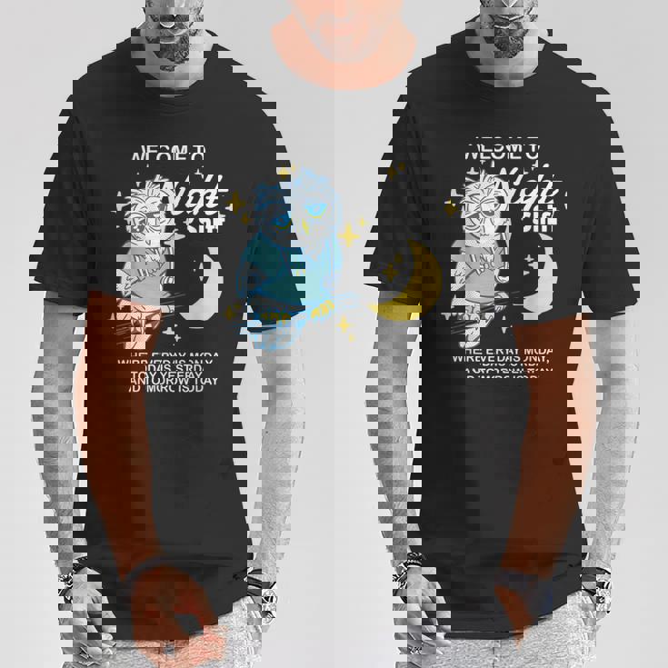 Willkommen Zur Nacht Arbeit Wo Jeder Tag Ein Monday Ist Tシャツ 面白い贈り物