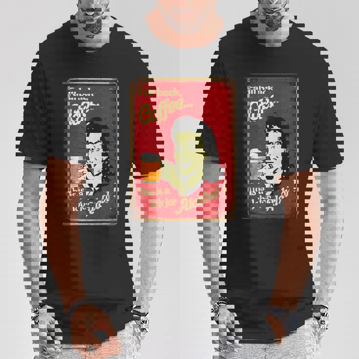 「Fall Back、Coffeeこれはアルコールの仕事だ」 おもしろプリント Tシャツ 面白い贈り物