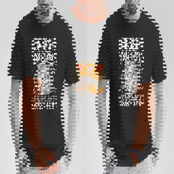 あなたの犬をブラッシングして、私はそれらを剃る必要はありません Tシャツ 面白い贈り物