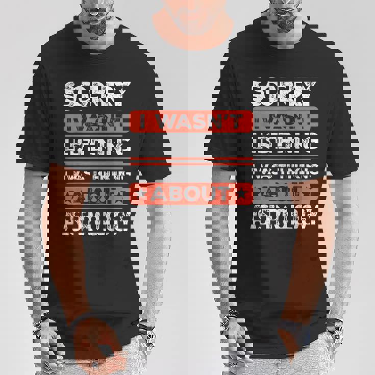 すみません、おもしろ占星術を聞いていませんでした Tシャツ 面白い贈り物