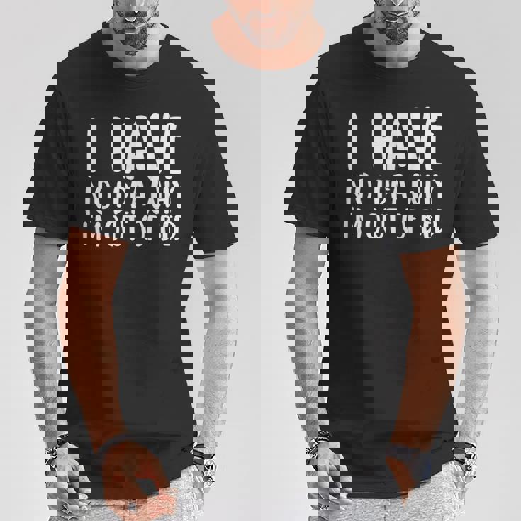 なぜベッドから出ているのか分からない Tシャツ 面白い贈り物