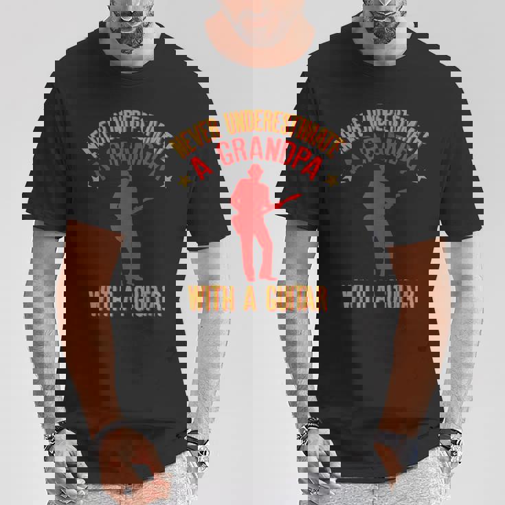 ギターを持ったおじいちゃんを決して過小評価しないでください Tシャツ 面白い贈り物
