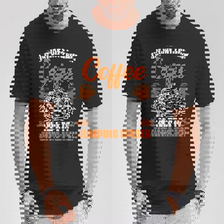 コーヒーを飲んで、面白いハエトリグモを撫でたいだけ Tシャツ 面白い贈り物