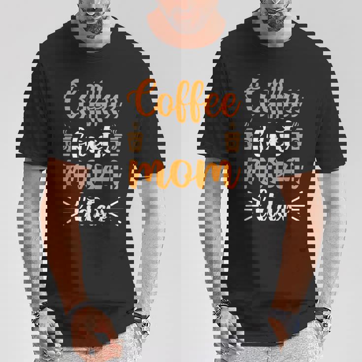 コーヒーファースト・マム・ラター Tシャツ 面白い贈り物