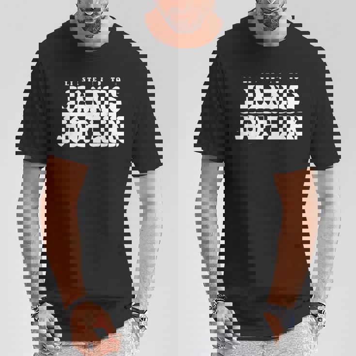 ジャニス・ジョプリン、ジャニス・ジョプリンを聴く Tシャツ 面白い贈り物