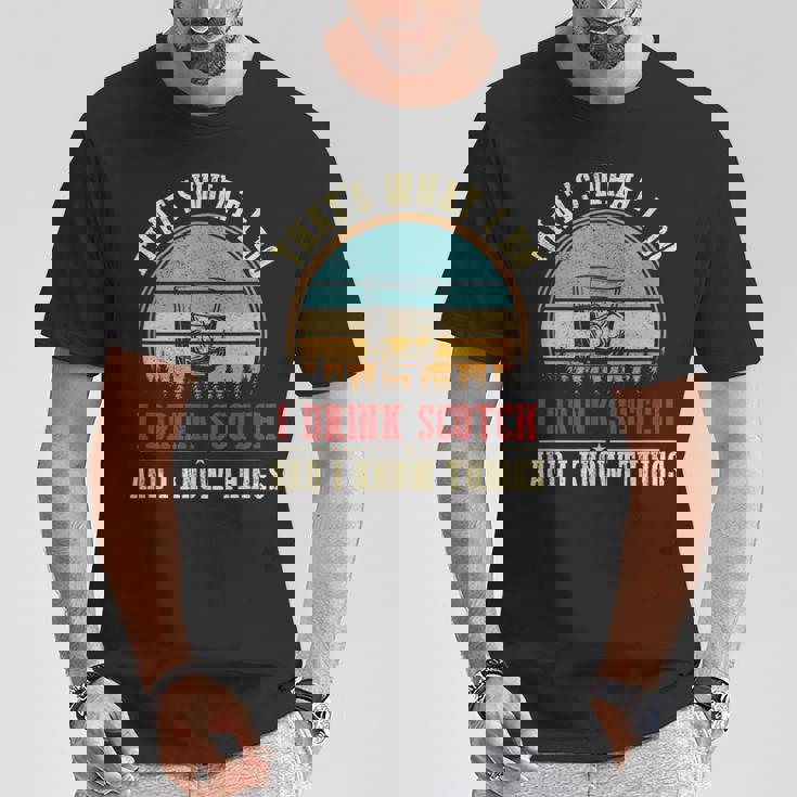 スコッチを飲みます＆アイ・ノウ・シングスファニー・スコッチ・ラヴァー・ウイスキー Tシャツ 面白い贈り物