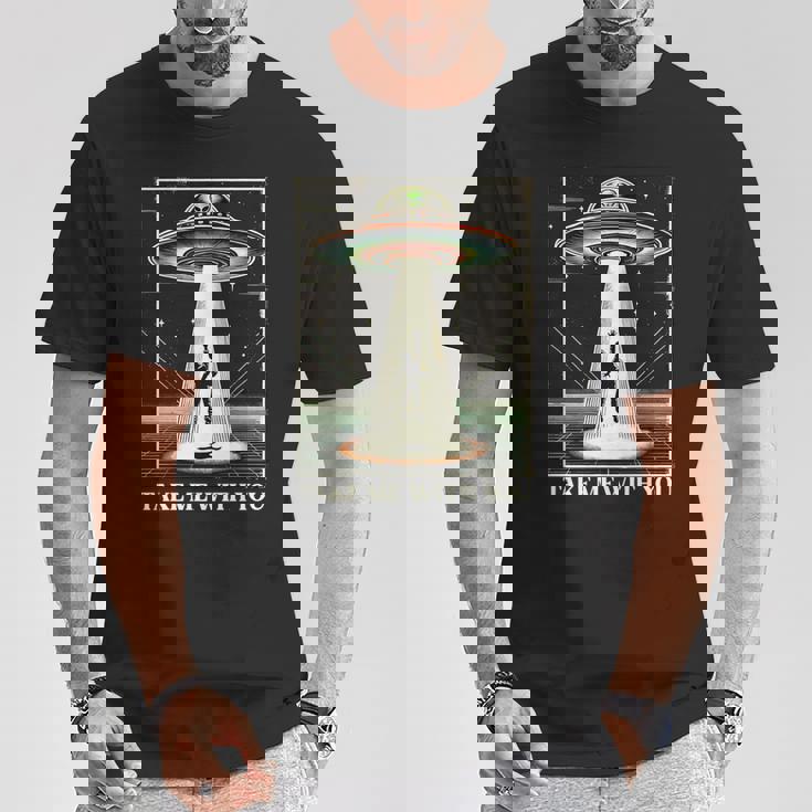 テイク・ミー・ウィズ・ユー エイリアン Ufo クローズエンカウンター ロズウェル エリア51 長袖tシャツ Tシャツ 面白い贈り物