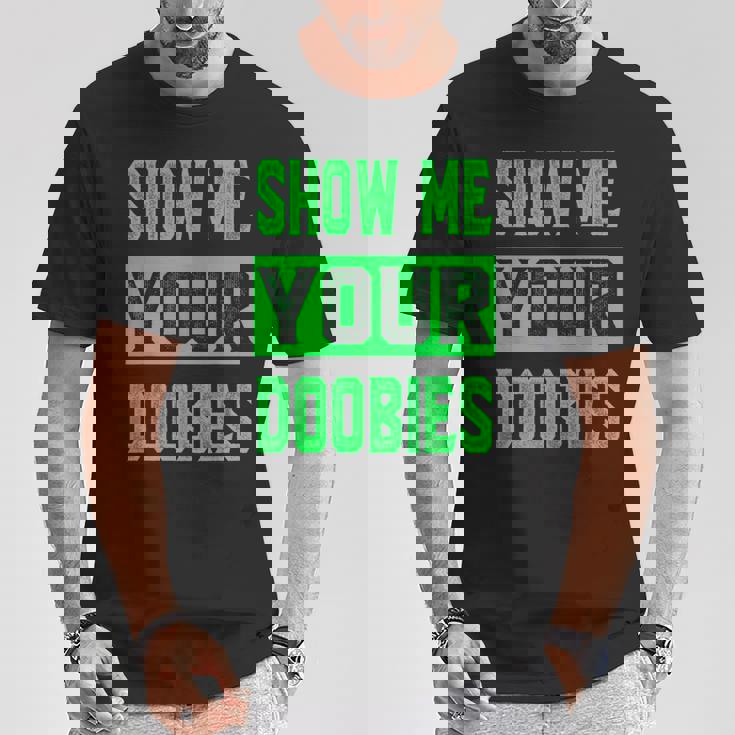 ドゥービーを見せて Tシャツ 面白い贈り物