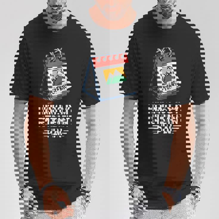 ハイキングは私の退職プラン 面白いアウトドア旅行 Tシャツ 面白い贈り物