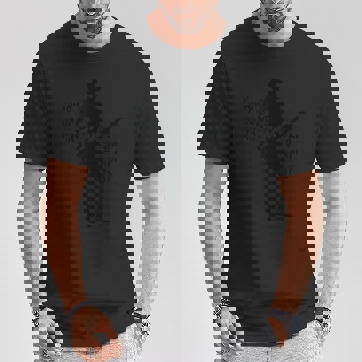 ブルースマン・ギタリスト-ユー・ドント・プレイ・ユー・フィール・イット Tシャツ 面白い贈り物